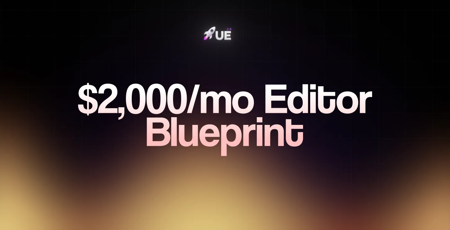 The Ultimate $2,000 Editor Blueprint Cover